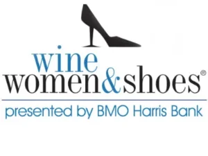 Wine women and shoes presented by bmo harris bank.